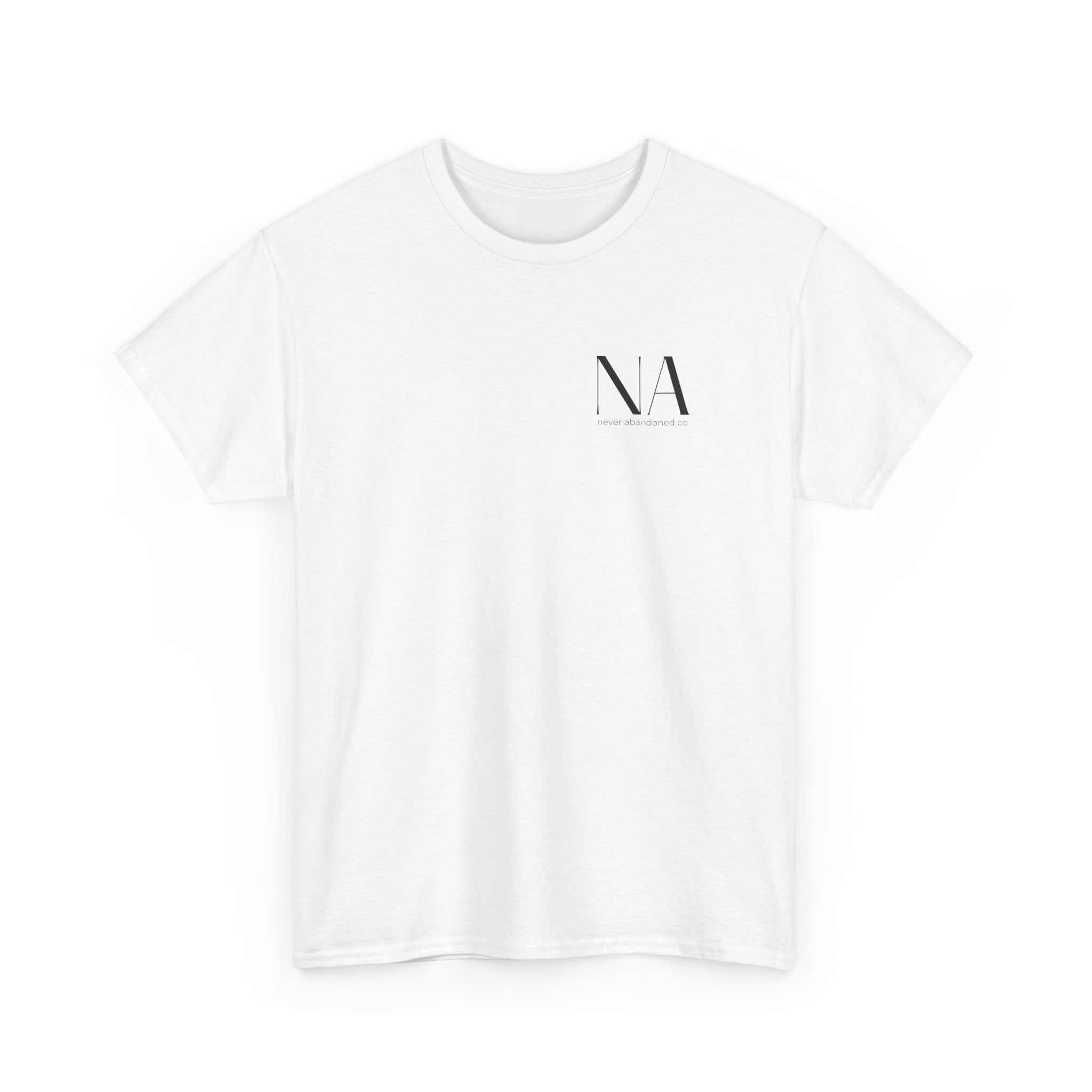 "Never Abandoned" Tee | Never Abandoned Co