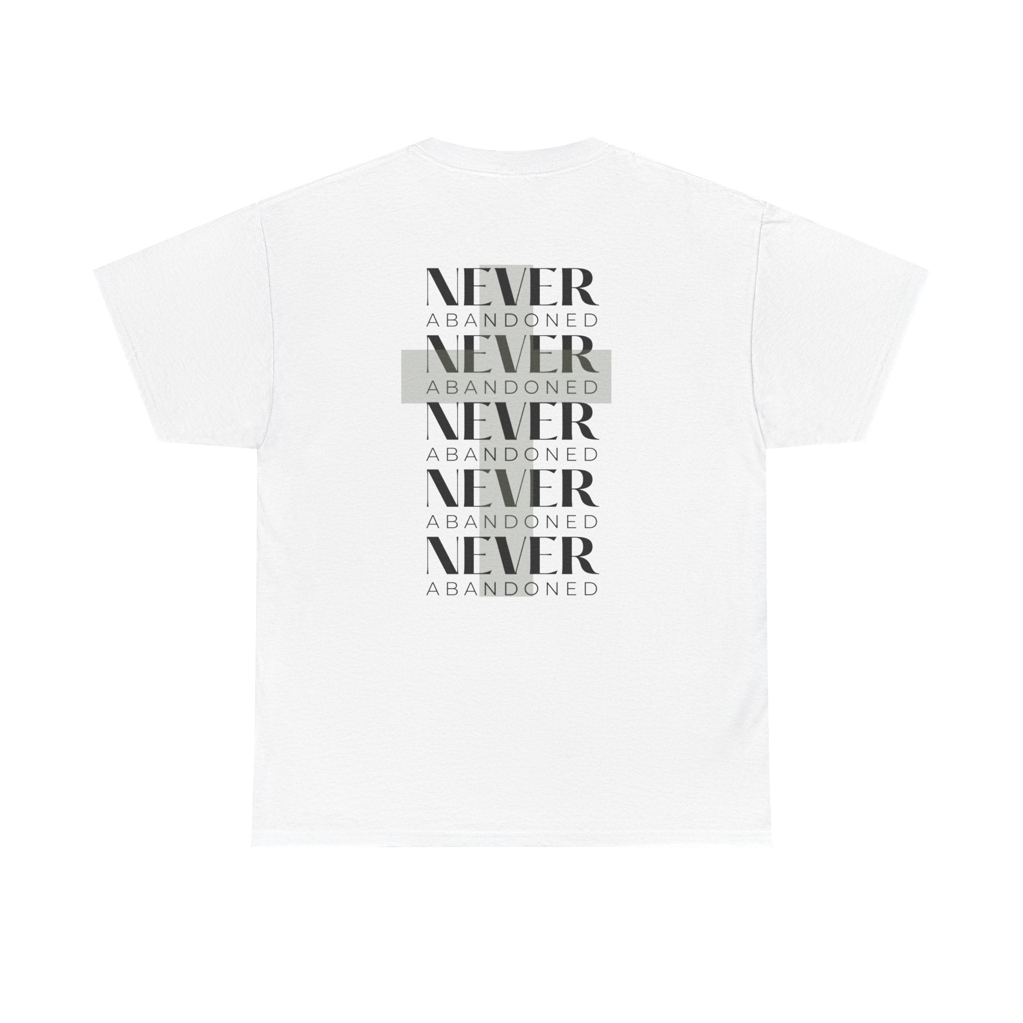 "Never Abandoned" Tee | Never Abandoned Co