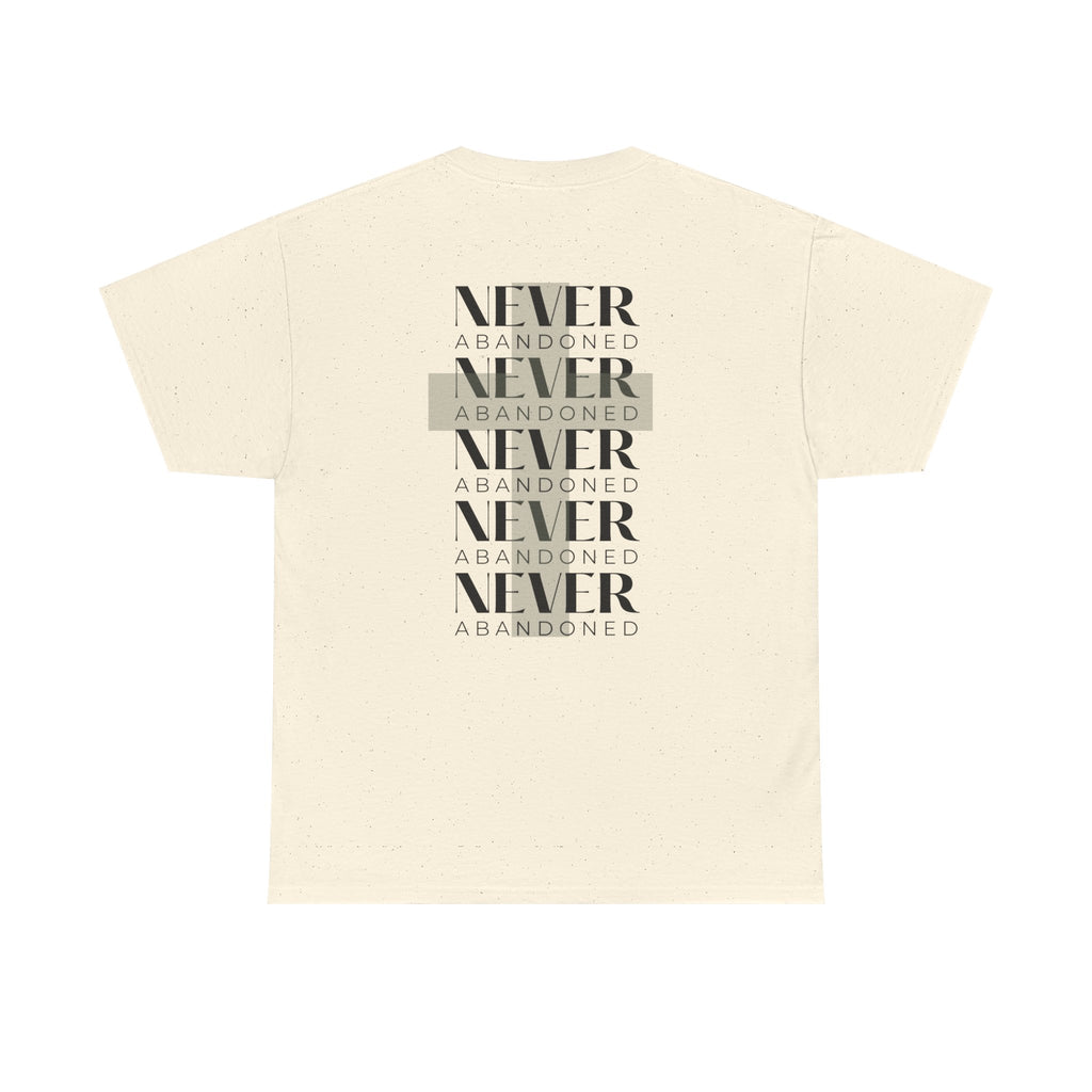 "Never Abandoned" Tee | Never Abandoned Co