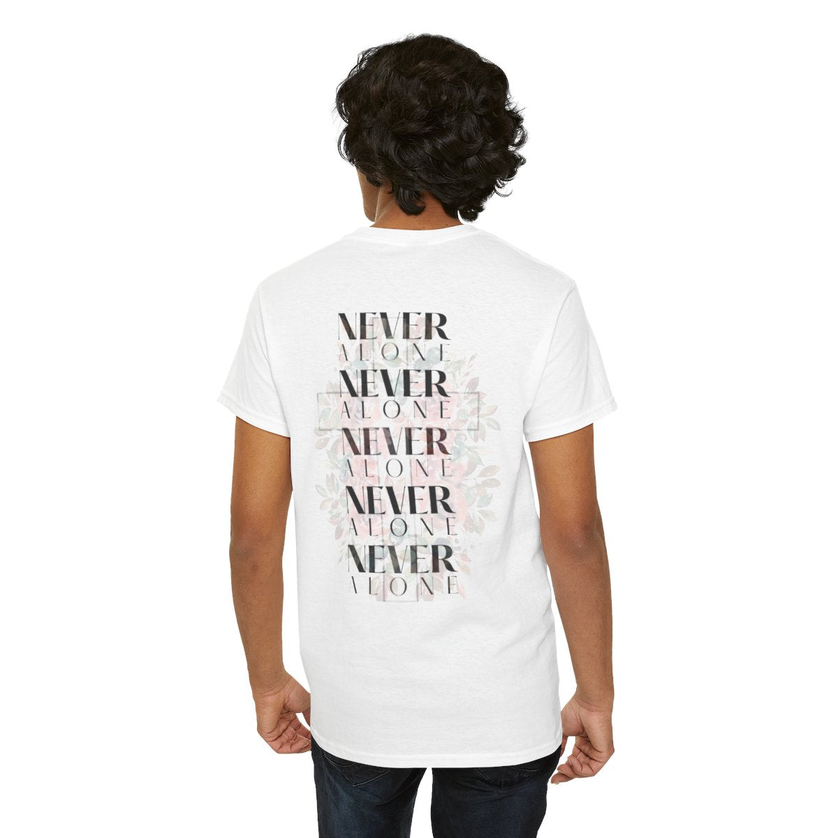 "Never Alone" Tee | Never Abandoned Co