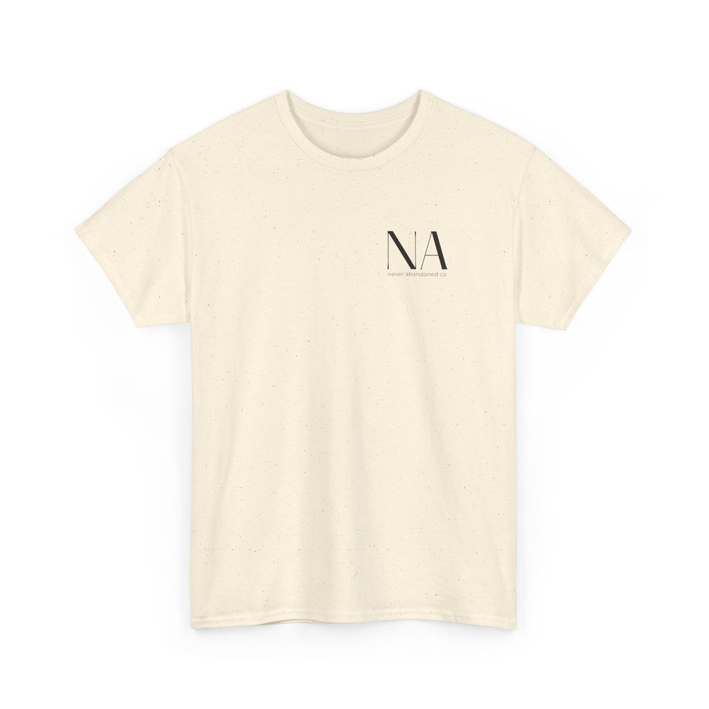 "Never Abandoned" Tee | Never Abandoned Co