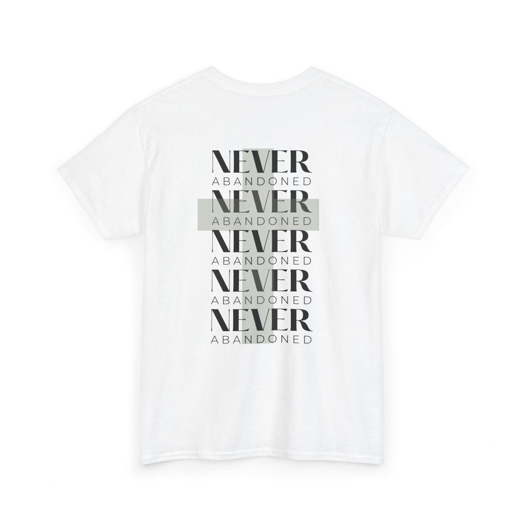 "Never Abandoned" Tee | Never Abandoned Co