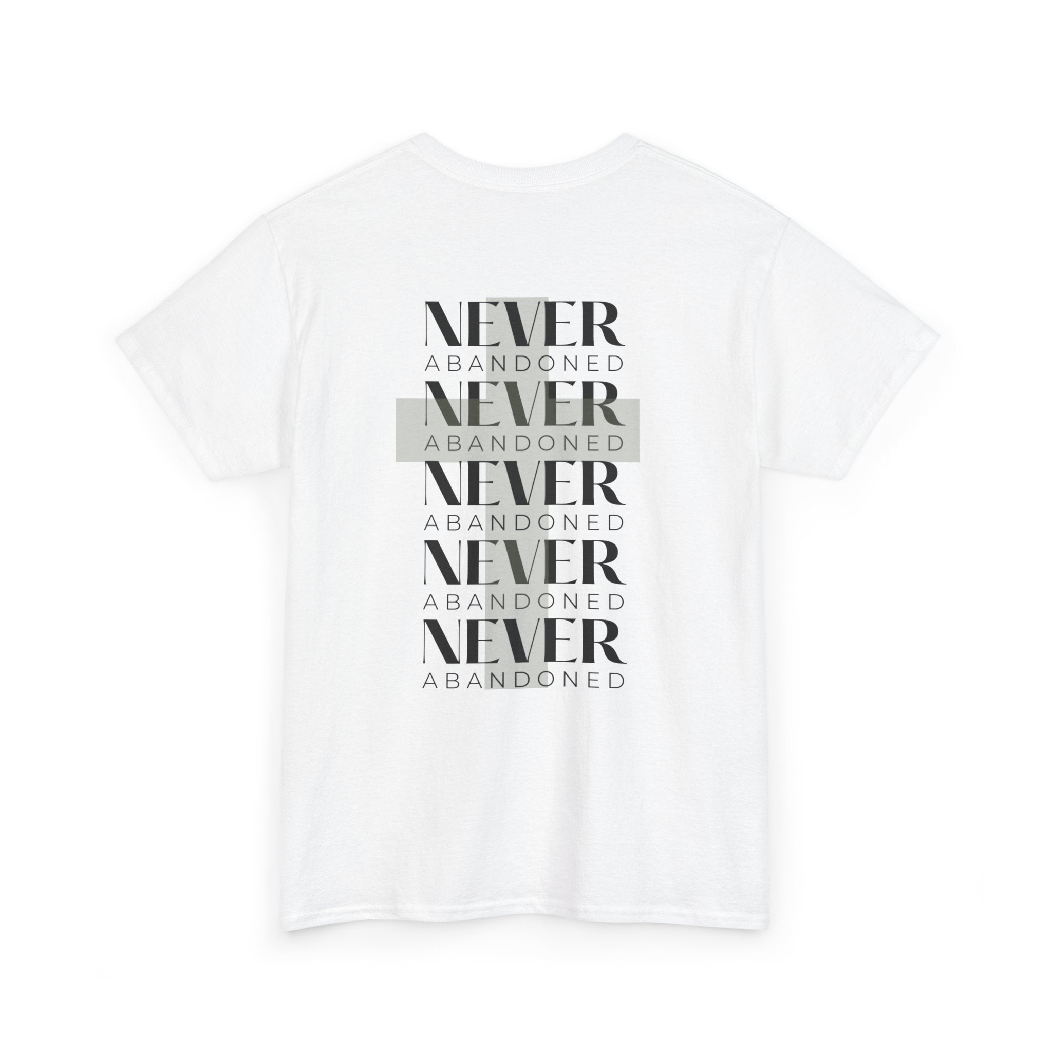 "Never Abandoned" Tee | Never Abandoned Co